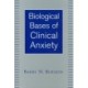 Biological Bases of Clinical Anxiety