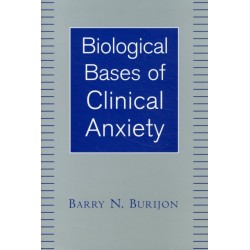 Biological Bases of Clinical Anxiety