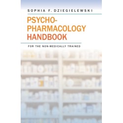 Psychopharmacology Handbook for the Non-Medically Trained