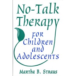 No-Talk Therapy for Children and Adolescents