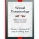 Sexual Pharmacology: Drugs that Affect Sexual Function