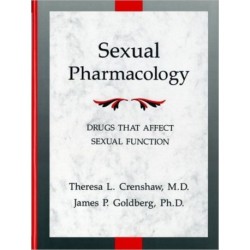 Sexual Pharmacology: Drugs that Affect Sexual Function