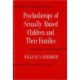 Psychotherapy of Sexually Abused Children and their Families
