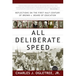 All Deliberate Speed: Reflections on the First Half-Century of Brown v. Board of Education