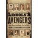 Lincoln's Avengers: Justice, Revenge, and Reunion after the Civil War