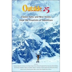 Outside 25: Classic Tales and New Voices from the Frontiers of America