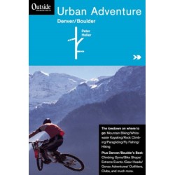Outside Magazine's Urban Adventure: Denver/Boulder
