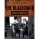 The Blacksmith: Ironworker and Farrier