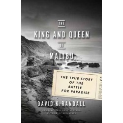 The King and Queen of Malibu: The True Story of the Battle for Paradise