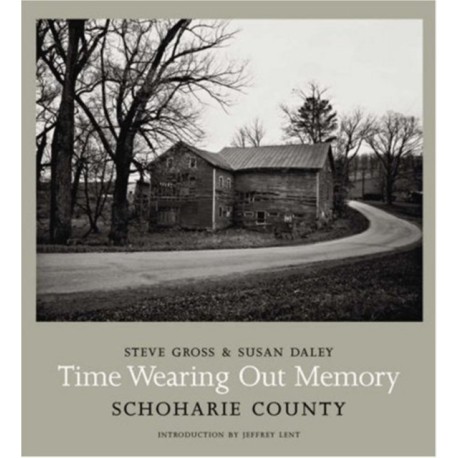 Time Wearing Out Memory: Schoharie County