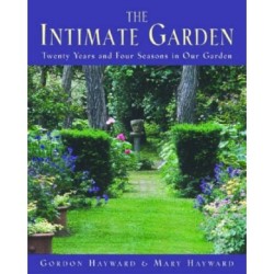 The Intimate Garden: Twenty Years and Four Seasons in Our Garden