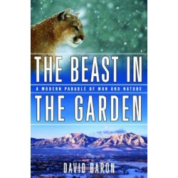The Beast in the Garden: A Modern Parable of Man and Nature