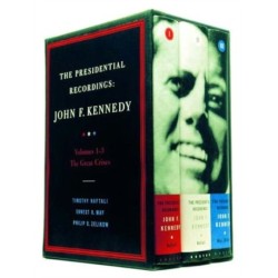 The Presidential Recordings: John F. Kennedy: The Great Crises
