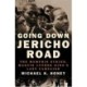 Going Down Jericho Road: The Memphis Strike, Martin Luther King's Last Campaign
