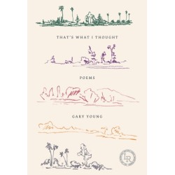 That's What I Thought: Poems