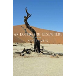 An Ecology of Elsewhere: Poems