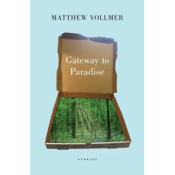 Gateway to Paradise: Stories