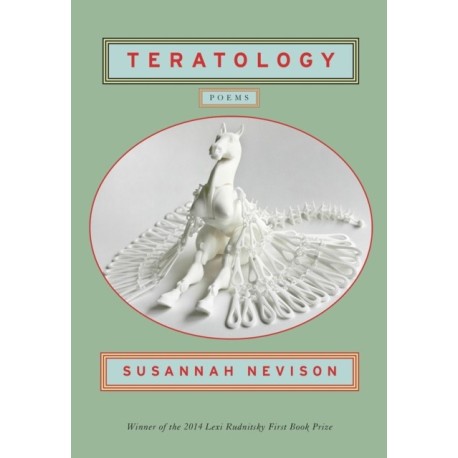 Teratology: Poems