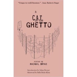 A Cat in the Ghetto: Stories