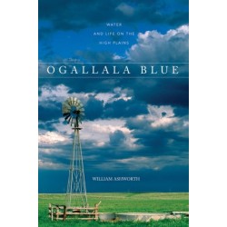 Ogallala Blue: Water and Life on the Great Plains