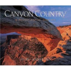 Canyon Country: A Photographic Journey