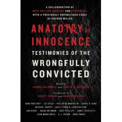 Anatomy of Innocence: Testimonies of the Wrongfully Convicted