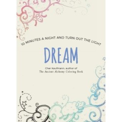 Dream: 10 Minutes a Night and Turn Out the Light