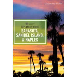 Explorer's Guide Sarasota, Sanibel Island, & Naples