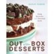 Out of the Box Desserts: Simply Spectacular, Semi-Homemade Sweets