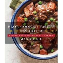 Slow Cooker Family Favorites: Classic Meals You'll Want to Share