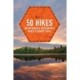 50 Hikes on Michigan & Wisconsin's North Country Trail