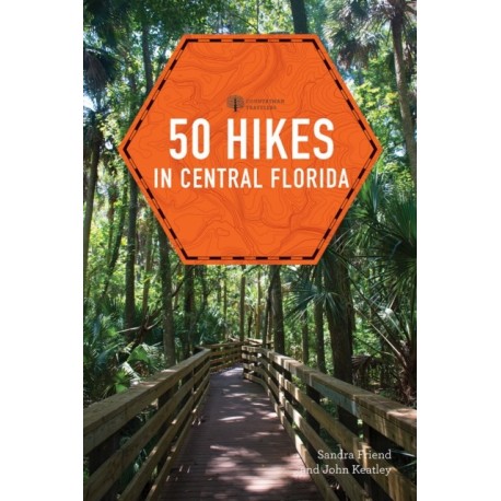 50 Hikes in Central Florida