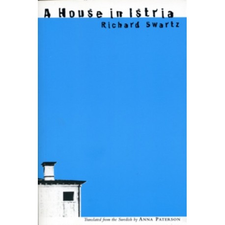 A House in Istria: Novel