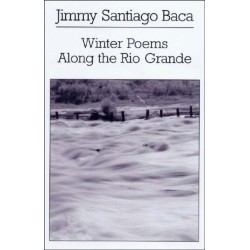 Winter Poems Along the Rio Grande