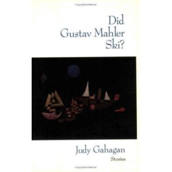 Did Gustav Mahler Ski?: Stories