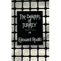 The Delights of Turkey: Stories