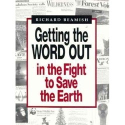 Getting the Word Out in the Fight to Save the Earth