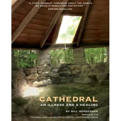 Cathedral: An Illness and a Healing