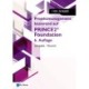 Projektmanagement Basierend Auf Prince2 Foundation 6. Auflage Lernpaket - Deutsch