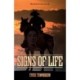 Signs Of Life: A moving Western about prejudice, forgiveness, friendship and love