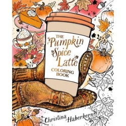 The Pumpkin Spice Latte Coloring Book