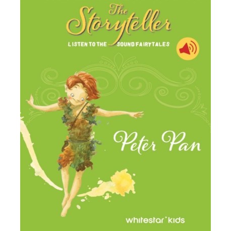 The Storyteller: Peter Pan: Listen to the sound fairytales