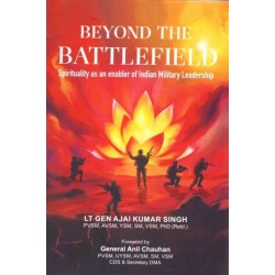Beyond the Battlefield: Spirituality as an enabler of Indian Military Leadership