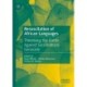 Resuscitation of African Languages: Theorising the Battle Against Sociocultural Genocide