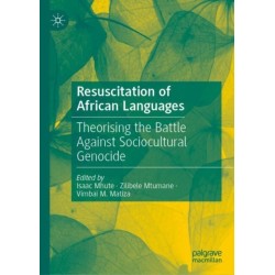 Resuscitation of African Languages: Theorising the Battle Against Sociocultural Genocide