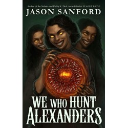 We Who Hunt Alexanders
