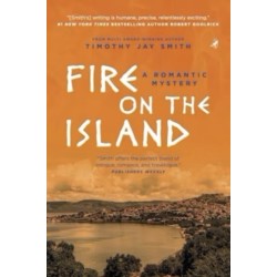 Fire on the Island: A Romantic Mystery