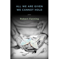 All We Are Given We Cannot Hold