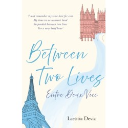 Between Two Lives / Entre Deux Vies