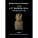 World Archaeology at the Pitt Rivers Museum: A Characterization